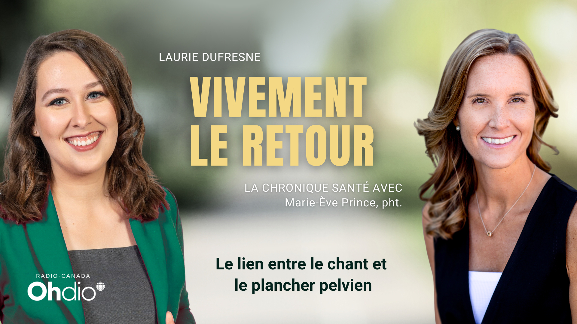 Cigonia | Centre d’expertise en réadaptation pelvienne et pédiatrique | Sherbrooke et Granby | Chronique Santé avec Marie-Ève Prince : Le lien entre le chant et le plancher pelvien!