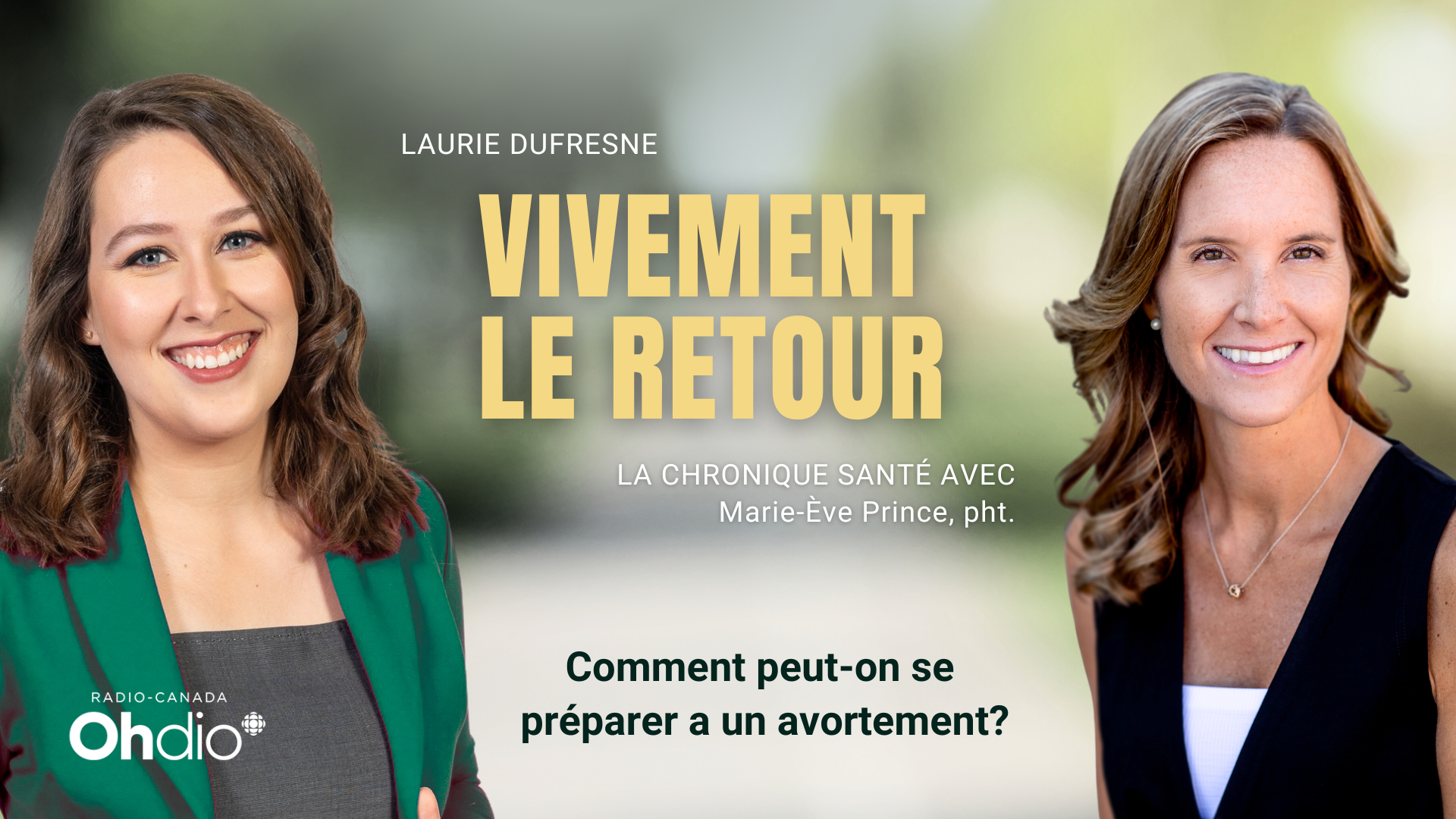 Cigonia | Centre d’expertise en réadaptation pelvienne et pédiatrique | Sherbrooke et Granby | Chronique Santé avec Marie-Ève Prince : Comment peut-on se préparer à un avortement?